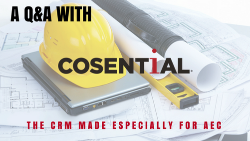 A Q&A with Cosential: The CRM made especially for AEC