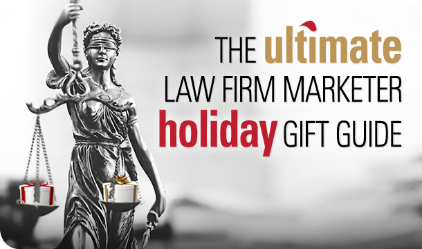 The ultimate law firm marketer holiday gift guide