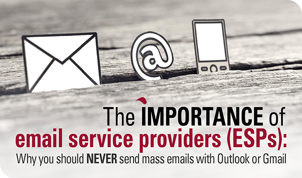 The importance of email service providers (ESPs): Why you should never send mass emails with Outlook or Gmail